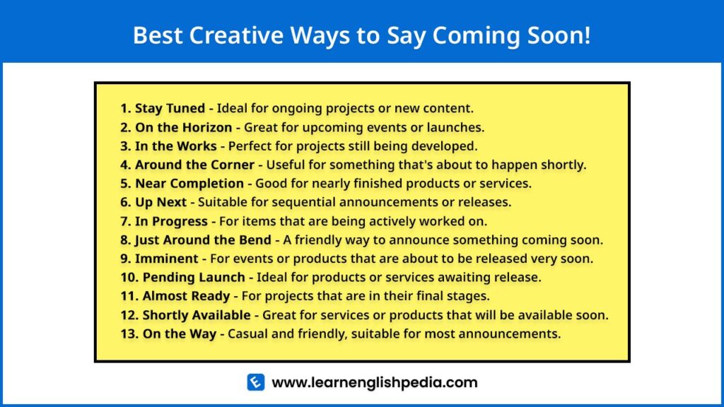 creative ways to say coming soon