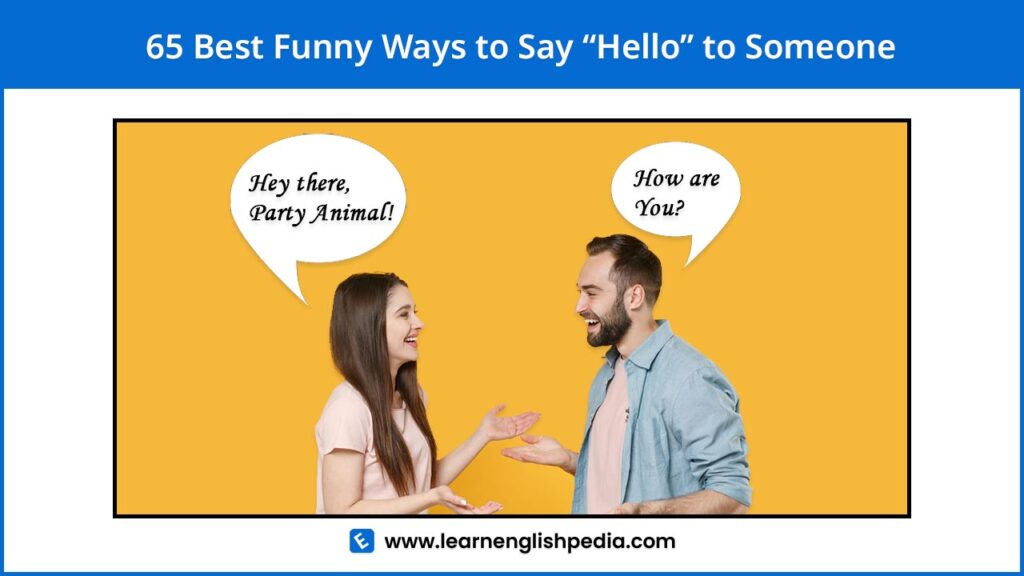 funny ways to say hello